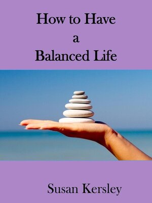 cover image of How to Have a Balanced Life